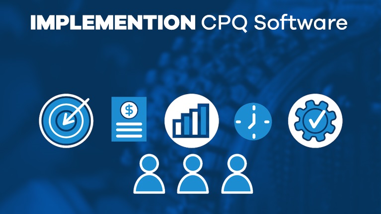 Implementing the CPQ Software