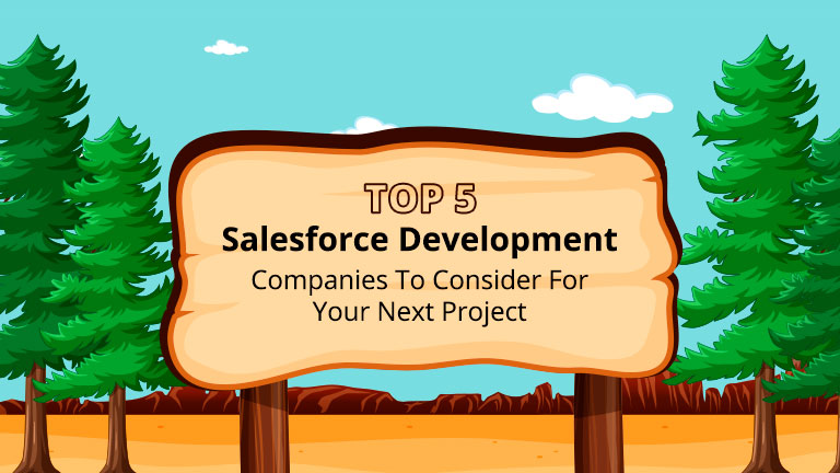 Top-5-Salesforce-Development-Companies-To-Consider-For-Your-Next-Project.jpg